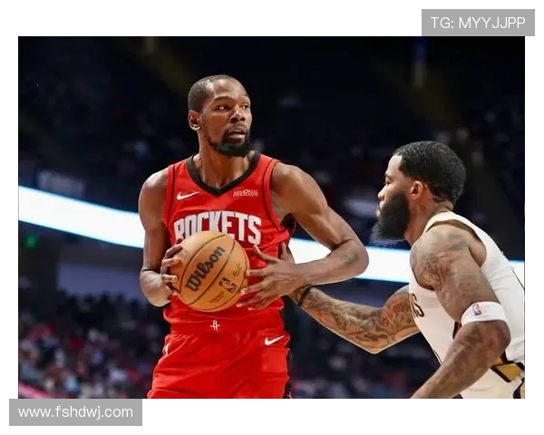 杜兰特盛赞谢泼德关键贡献球队围绕他打造战术核心推动胜利征程